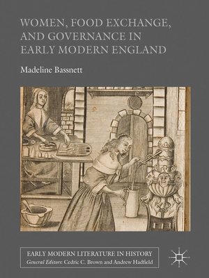 cover image of Women, Food Exchange, and Governance in Early Modern England